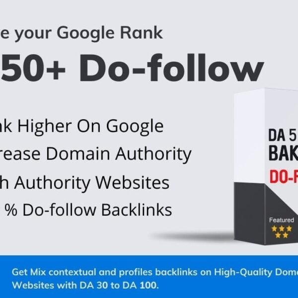 DA (Domain Authority) 50+ Do-follow