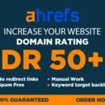 خدمة تعزيز قوة موقعك (Domain Rating DR+50) مع Ahrefs